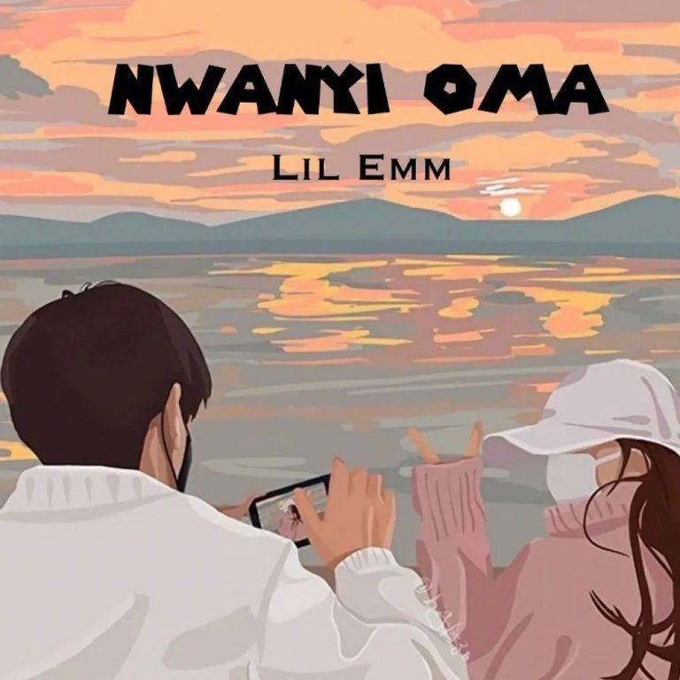 Lil Emm – Nwanyi Oma (Mp3 Download)