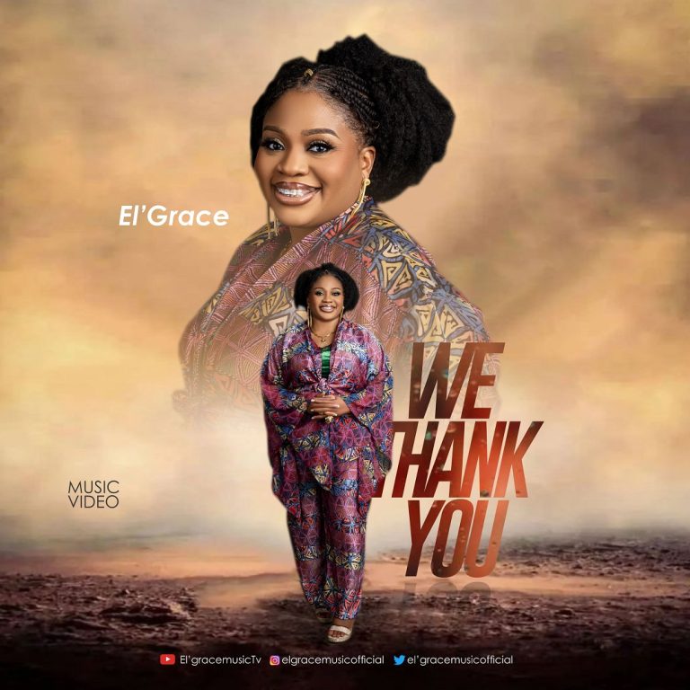 We Thank You By El’ Grace