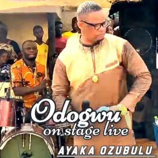Ayaka Ozubulu – Odogwu on Stage (Live) (Download MP3)