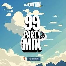 DJ TEN TEN – 99 Party Mix (Download MP3)