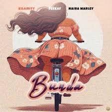 Kilamity – Bunda ft. Naira Marley & Peekay (Download MP3)