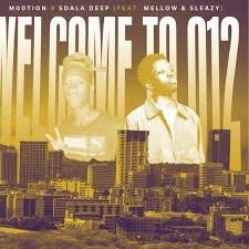 M00ction – Welcome to 012 FT Sdala Deep, Mellow & Sleazy (Download MP3)