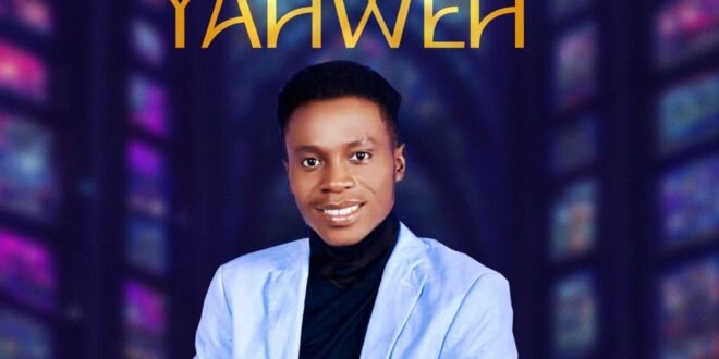 Yahweh – Godspower Obada Mp3 Download