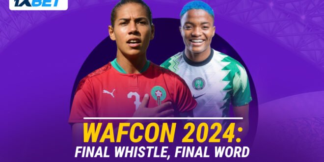 Nigeria’s tenth title, with Morocco as runners-up for the second time in a row: WAFCON 2024 was a celebration of women’s football