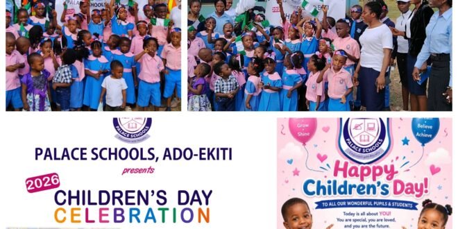 Ado-Ekiti Palace Schools celebrate Children’s Day 2026 and seek inclusive education