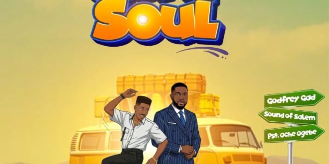Godfrey Gad – Oh My Soul ft. Salem Sound