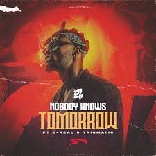 Okese1 – Nobody knows tomorrow Ft. Kweku Dmc