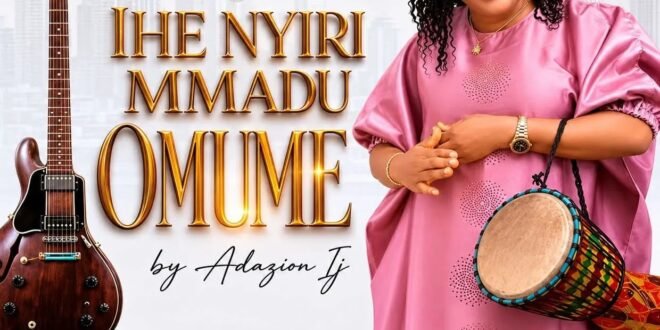 Adazion Ij – Ihe Nyiri Mmadu Omume