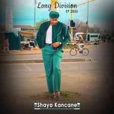 Long Division – Shaya Kancane Album (EP)