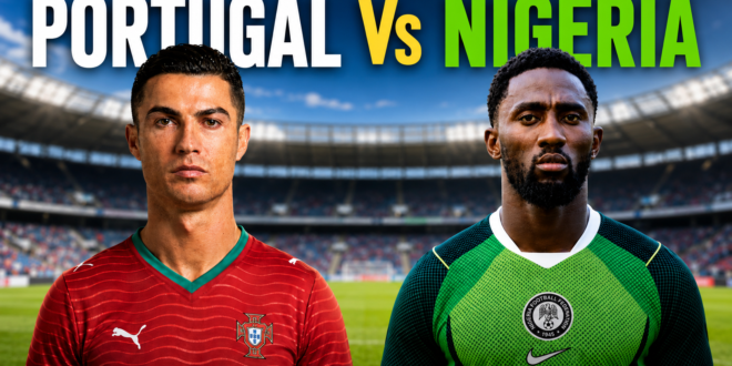 Match preview; Portugal vs Nigeria