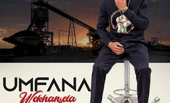 UMFANA WEKHANSELA – AMANXEBA – Six9ja