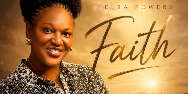 DOWNLOAD MP3: Elsa Powers – Faith
