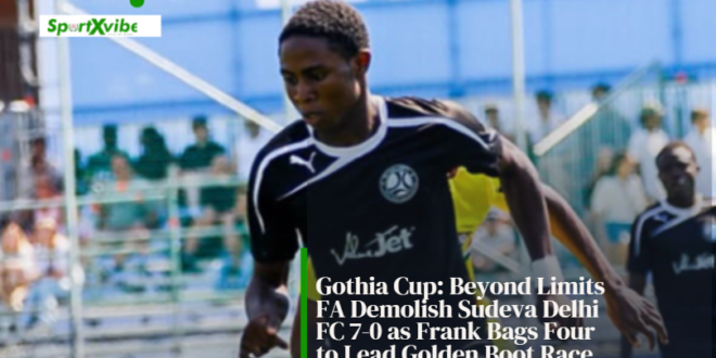 Gothia Cup: Beyond Limits FA demolish Sudeva Delhi FC 7-0 as Frank scores four to lead Golden Boot race