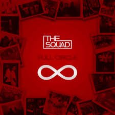 The Squad – Full Circle (Album)