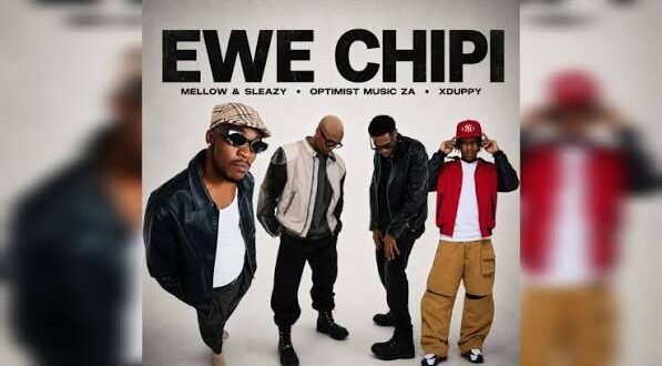 Xduppy – Ewe Chipi ft. Cowboii, Mellow, Sleazy & Optimist Music ZA
