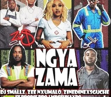 DJ Smallz, Zee Nxumalo and ZinedinexSguche – Ngyazama with Brodie.Bro and Mdeshkayro