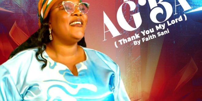 DOWNLOAD MP3: Faith Sani – Ojo Mi Agba