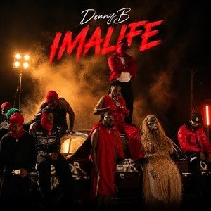 DennyB – IMALIFE – Six9ja