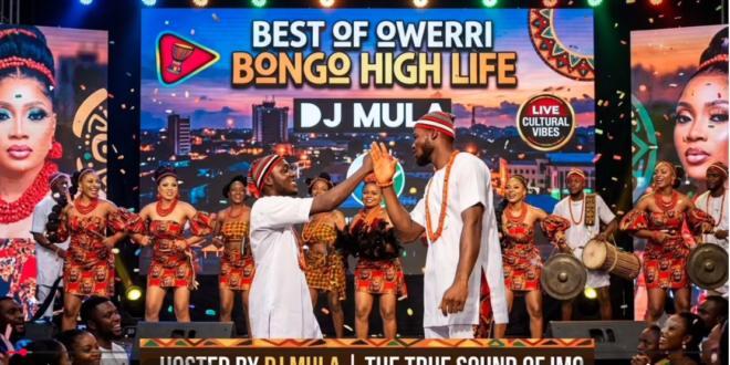 Dj Mula – Best Mix of Owerri Bongo (High Life)