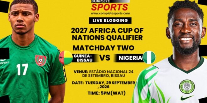 Guinea-Bissau vs Nigeria Live Blogs: AFCON 2027 Qualification