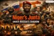 Niger’s fragile junta under Russia’s shadow: the deepening implications – Blueprint Newspapers Limited