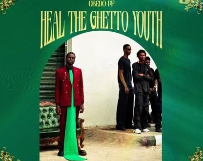 Obedo PF – Heal the Ghetto Youth (Album)