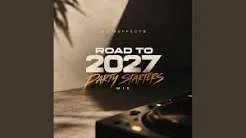 DJ 2EFFECTS – Party Starters Road to 2027 – Full Mix