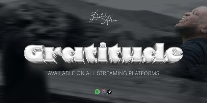 Gratitude – Debola Akran (Mp3 and lyrics)