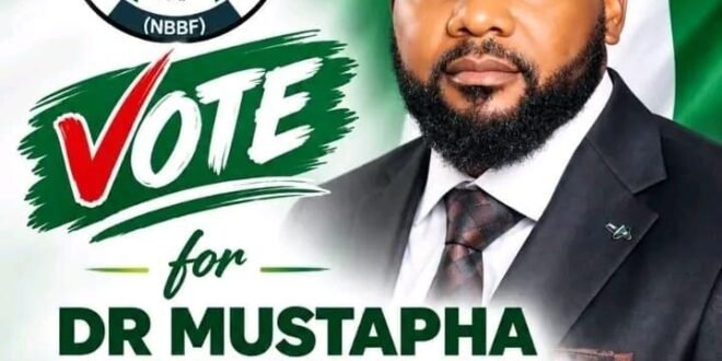 NBBF Presidential Race: Who’s Afraid of Dr Mustapha Abdullahi’s Dam?