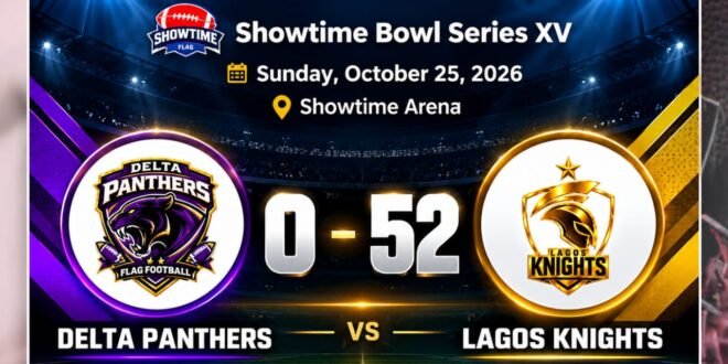 Ruthless Knights Humiliate Panthers 52-0 as Oyerinde Leads Showtime Season XV Demolition